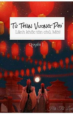 Bìa truyện Tử Thần Vương Phi: Lãnh Khốc Tôn Chủ, Mời!