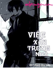 Bìa truyện Việc Xấu Trong Nhà