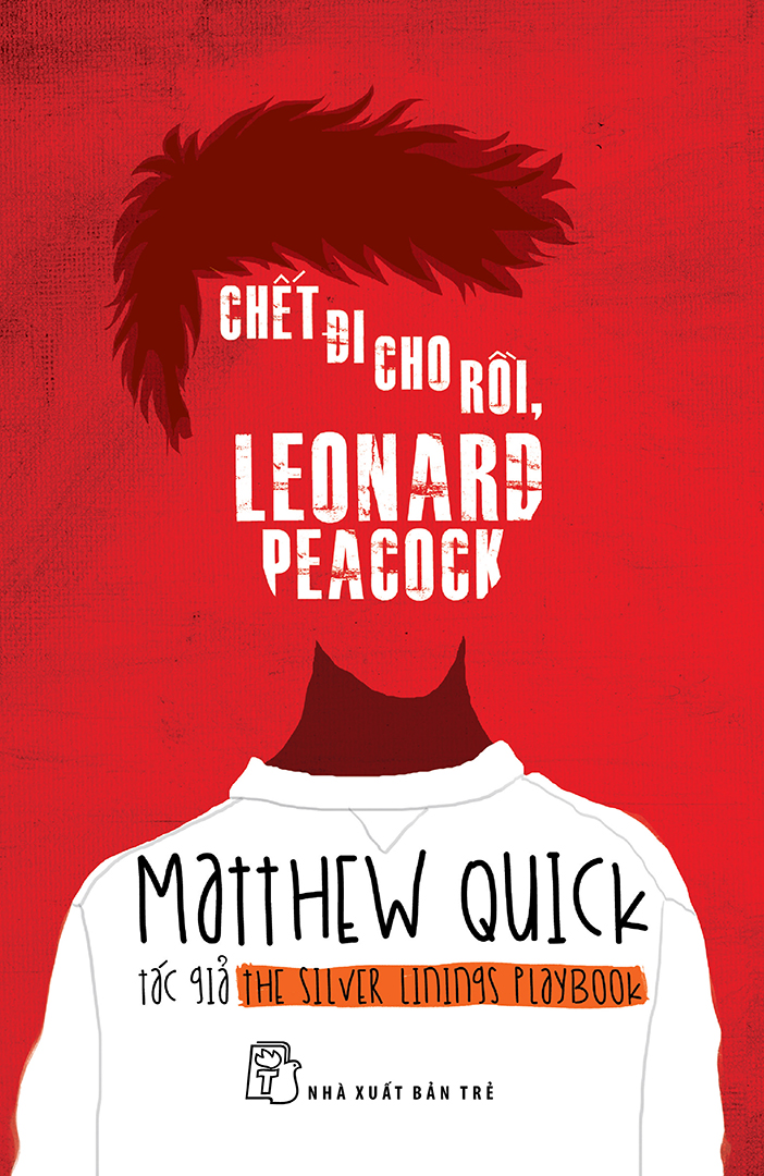 Bìa truyện Chết Đi Cho Rồi, Leonard Peacock