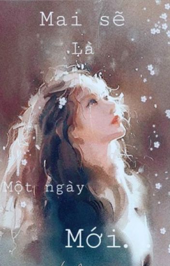 Bìa truyện Mai Sẽ Là Một Ngày Mới