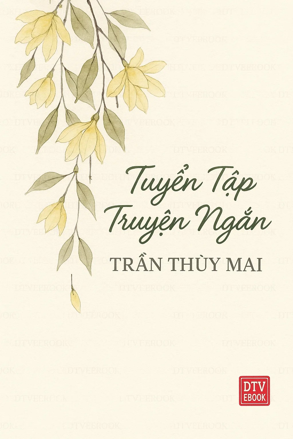 Bìa truyện Tuyển Tập Truyện ngắn Trần Thùy Mai