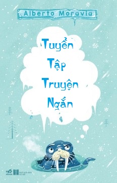 Bìa truyện Tuyển Tập Truyện Ngắn Alberto Moravia