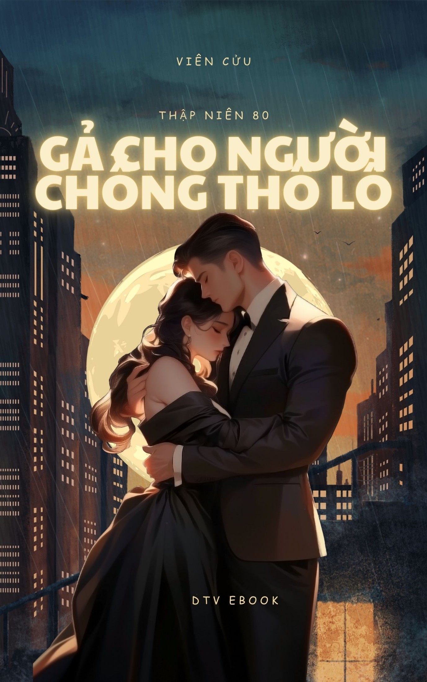 Bìa truyện Xuyên Không Về Thập Niên 80, Gả Cho Người Chồng Thô Lỗ