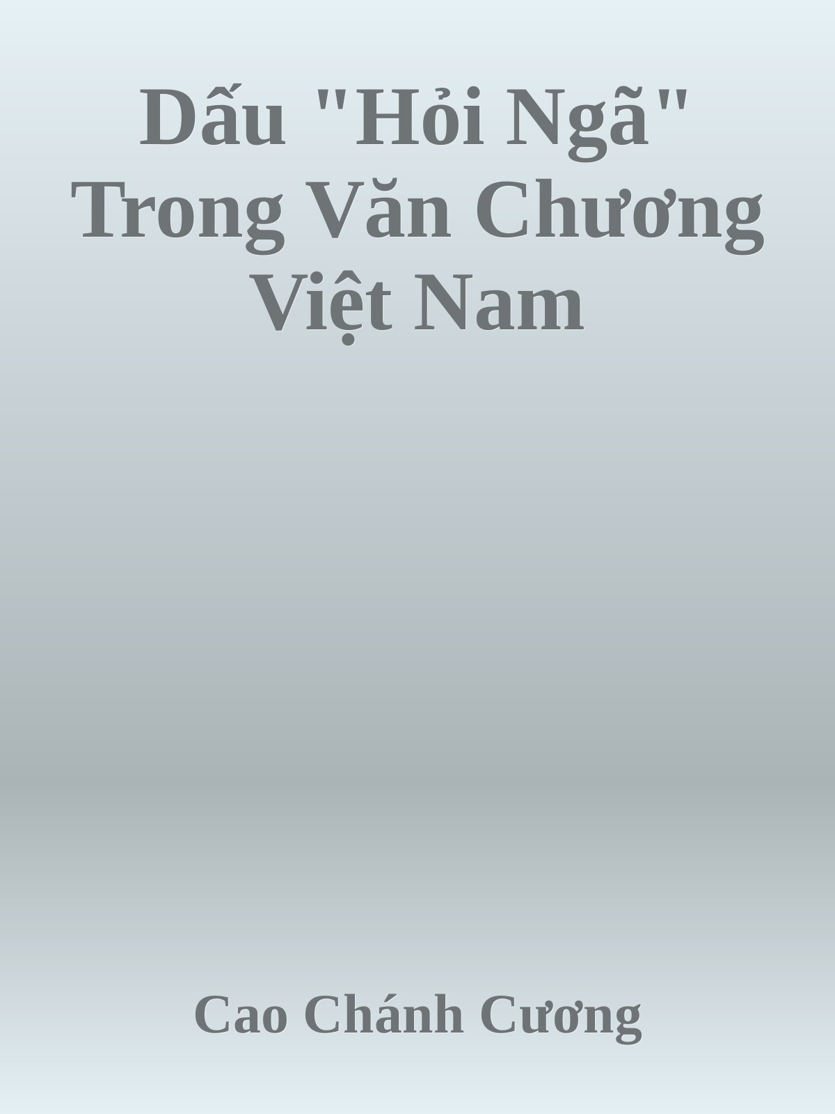 Bìa truyện Dấu "Hỏi Ngã" Trong Văn Chương Việt Nam