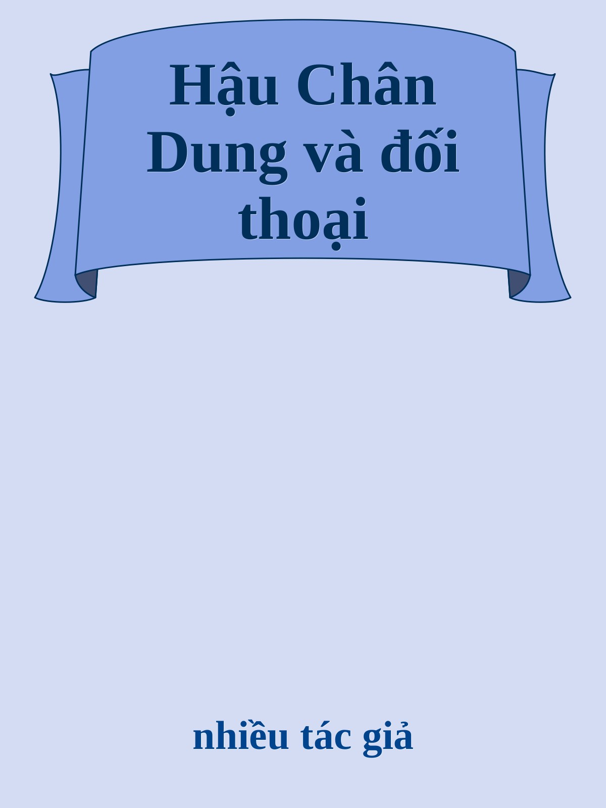 Bìa truyện Hậu Chân Dung và đối thoại