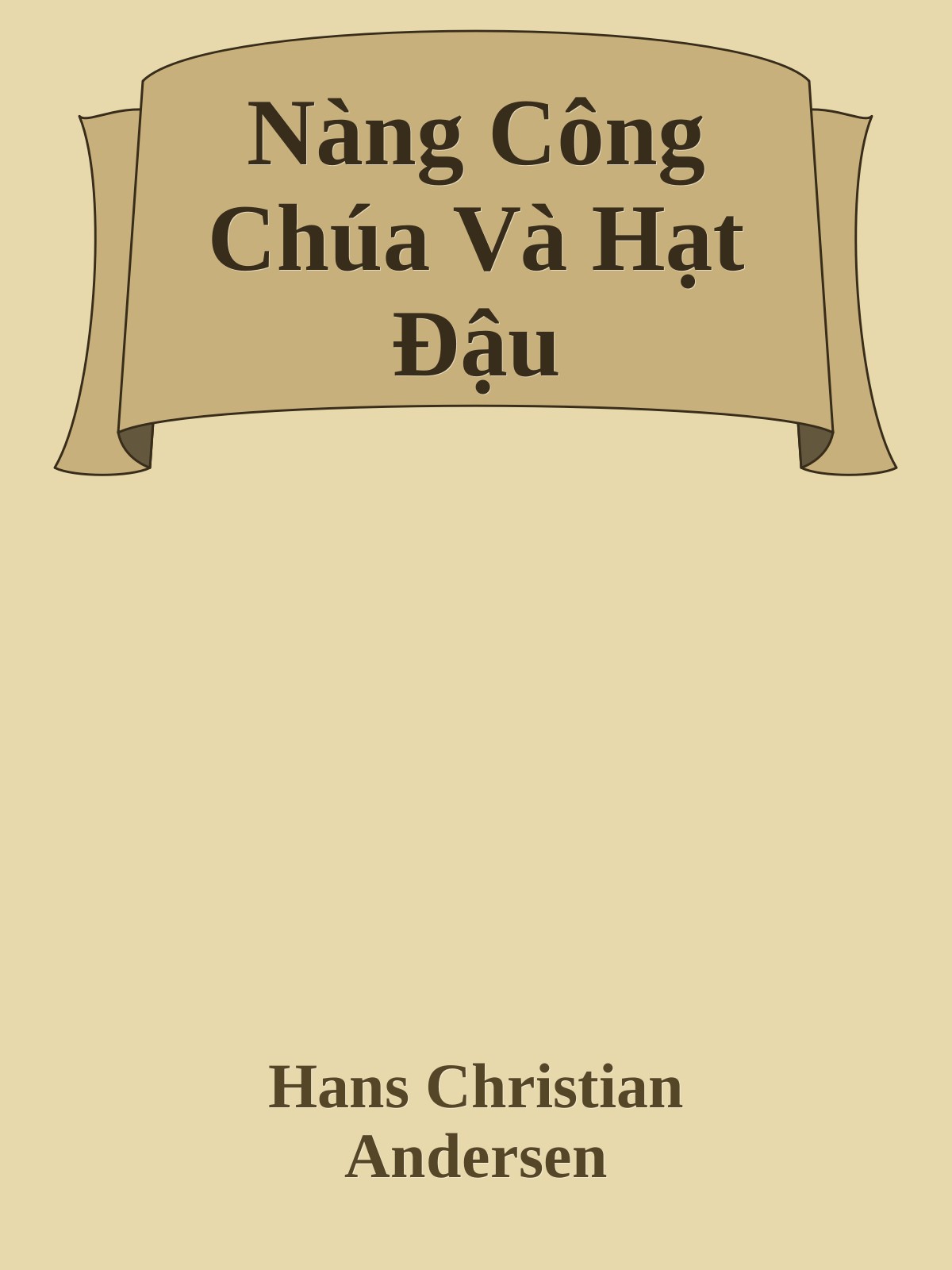 Bìa truyện Nàng Công Chúa Và Hạt Đậu