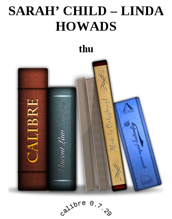 Bìa truyện SARAH’ CHILD – LINDA HOWADS