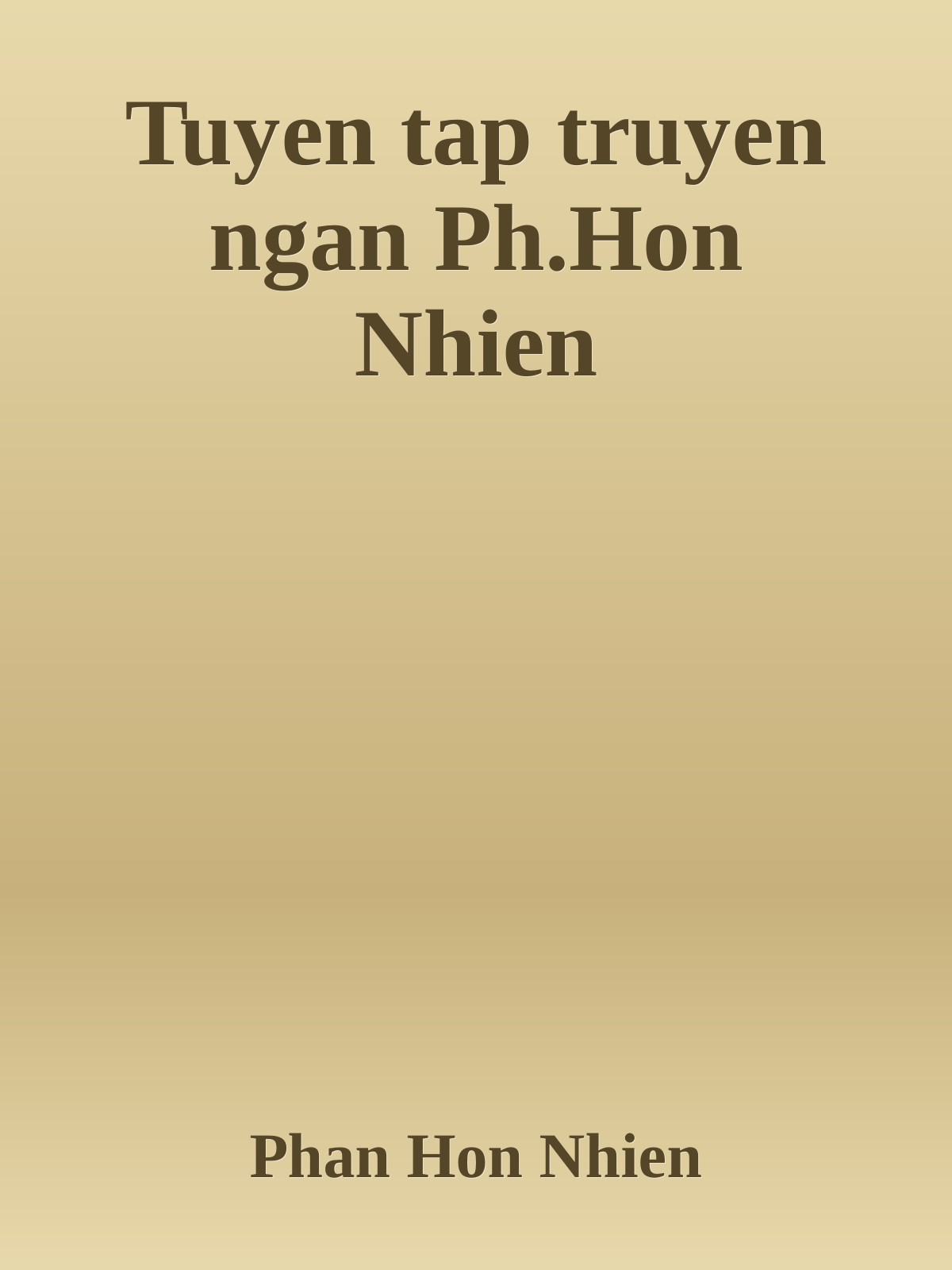 Bìa truyện Tuyen tap truyen ngan Ph.Hon Nhien