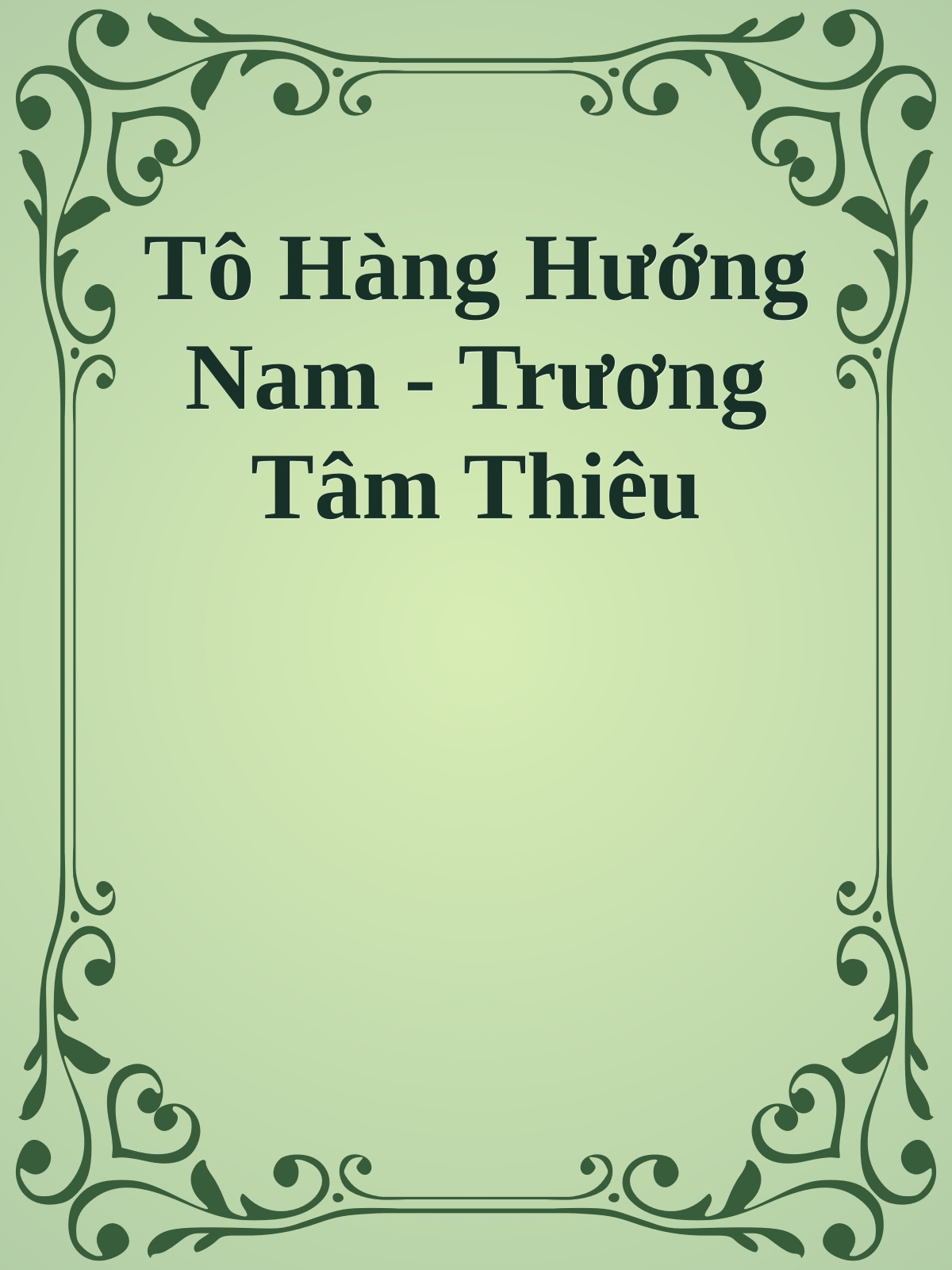 Bìa truyện Tô Hàng Hướng Nam - Trương Tâm Thiêu