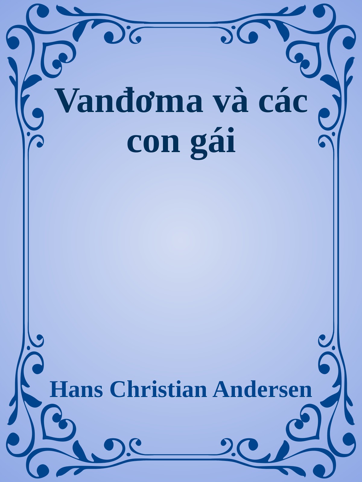 Bìa truyện Vanđơma và các con gái