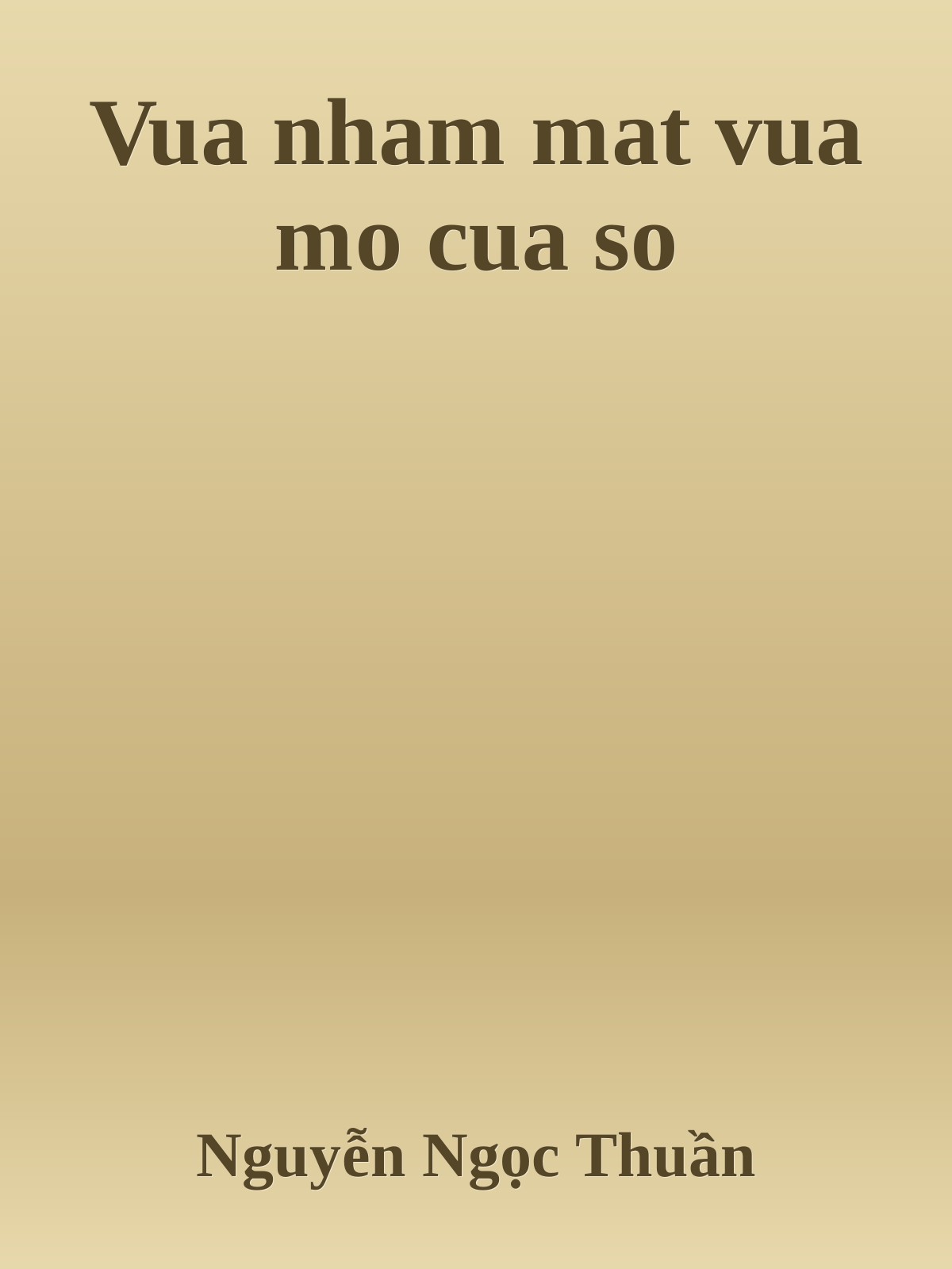 Bìa truyện Vua nham mat vua mo cua so