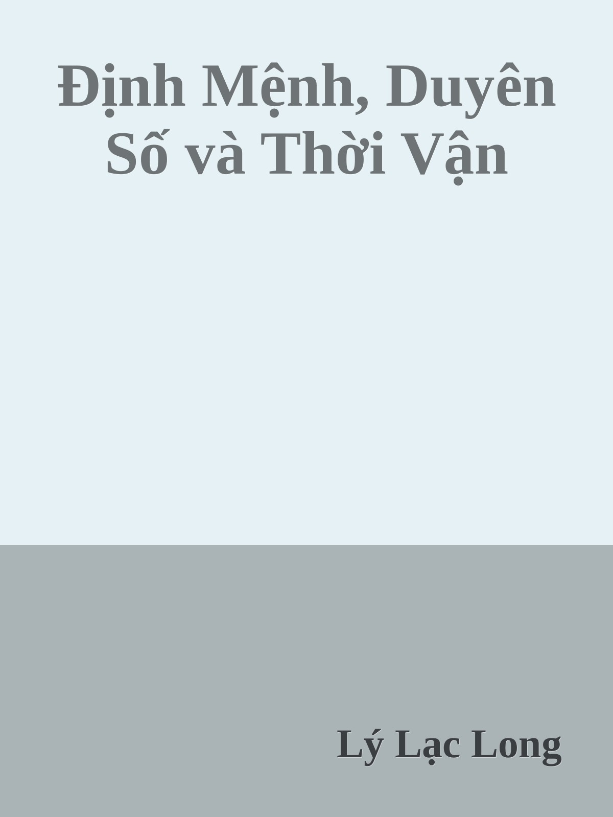 Bìa truyện Định Mệnh, Duyên Số và Thời Vận