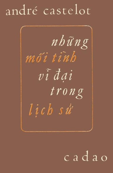 Bìa truyện Những Mối Tình Vĩ Đại Trong Lịch Sử