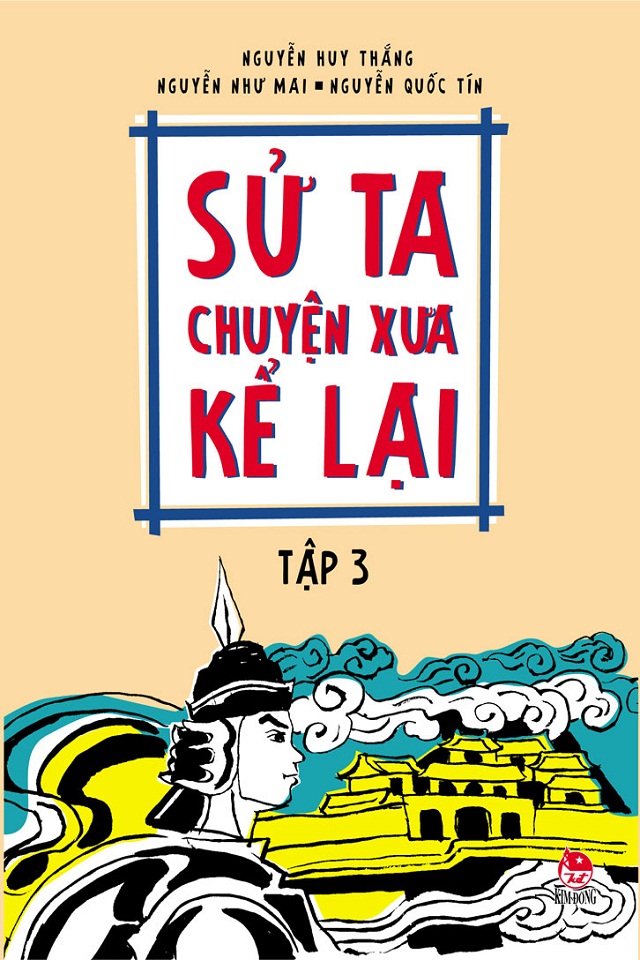 Bìa truyện Sử Ta Chuyện Xưa Kể Lại Tập 3