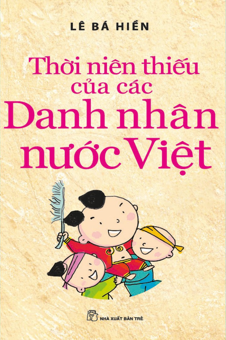 Bìa truyện Thời niên thiếu Danh Nhân nước Việt