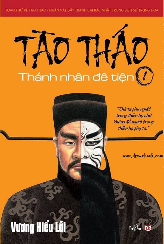 Bìa truyện Tào Tháo - Thánh Nhân Đê Tiện Tập 1