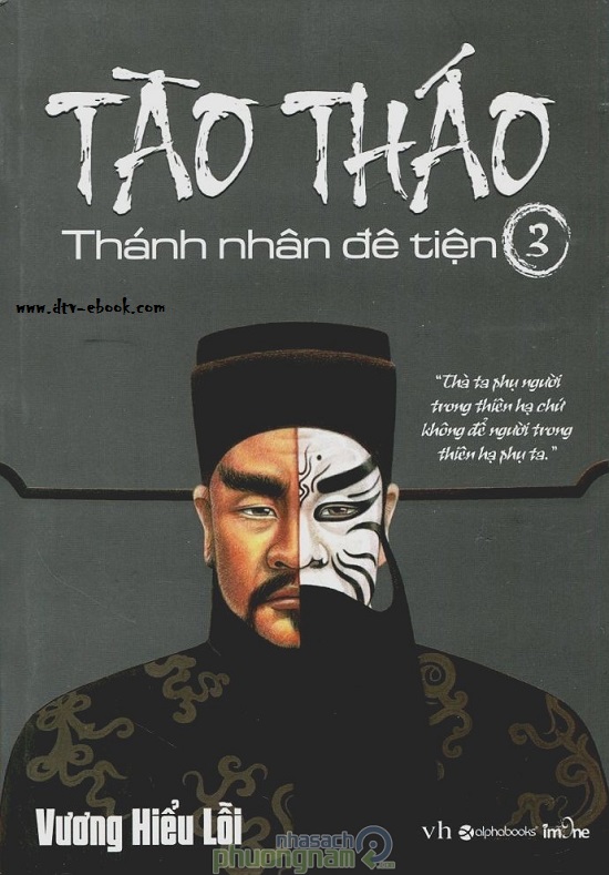 Bìa truyện Tào Tháo - Thánh Nhân Đê Tiện Tập 3