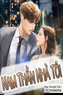 Bìa truyện Nam Thần Nhà Tôi