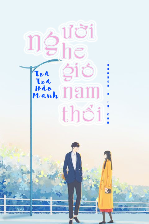 Bìa truyện Người Nghe Gió Nam Thổi