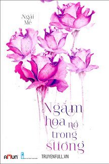 Bìa truyện Ngắm Hoa Nở Trong Sương