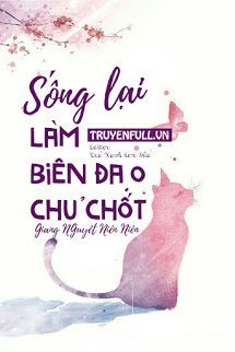 Bìa truyện Sống Lại Làm Biên Đạo Chủ Chốt