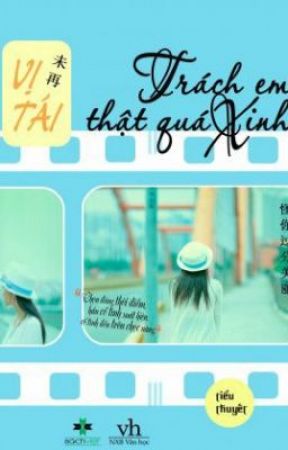 Bìa truyện Trách Em Thật Quá Xinh