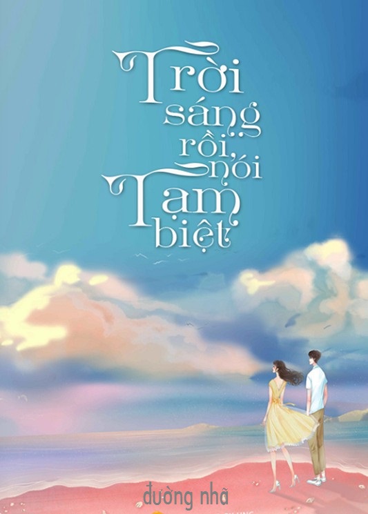 Bìa truyện Trời Sáng Nói Tạm Biệt