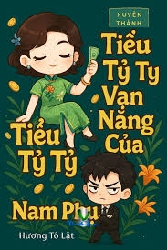 Bìa truyện Xuyên Thành Tiểu Tỷ Tỷ Vạn Năng Của Nam Phụ