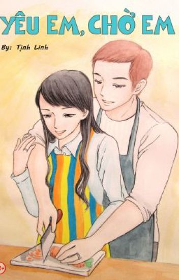 Bìa truyện Yêu Em, Chờ Em